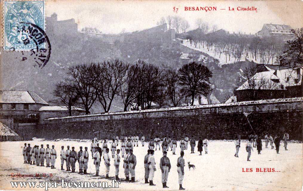57 BESANÇON - La Citadelle - LES BLEUS...